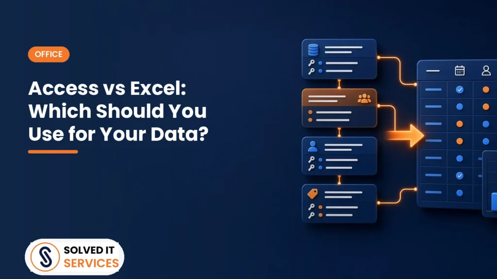 Access vs Excel: Which Should You Use for Your Data?