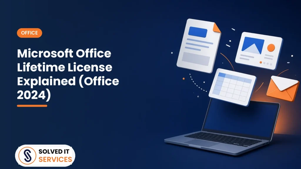 Microsoft Office Lifetime License Explained (Office 2024)