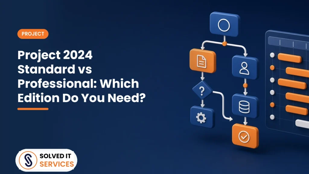 Project 2024 Standard vs Professional: Which Edition Do You Need?