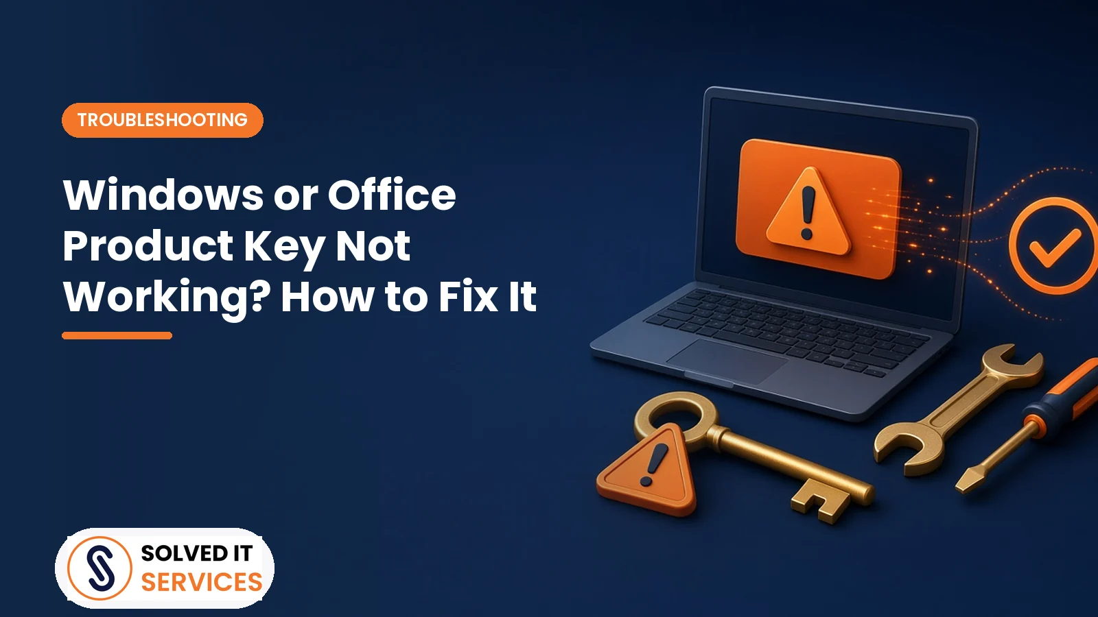 Windows or Office Product Key Not Working? How to Fix It
